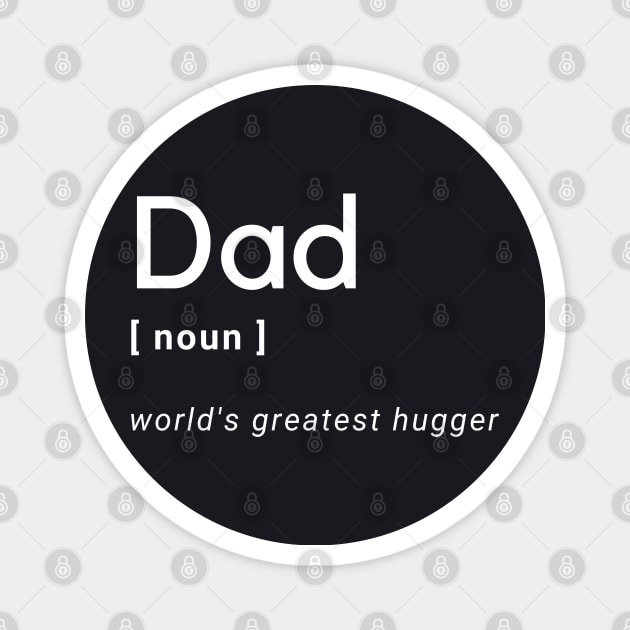 Dad world's greatest hugger definition dictionary Magnet by Arpi Design Studio